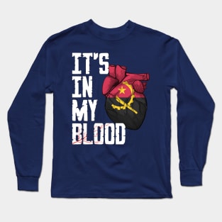 Angola it's in my Blood Long Sleeve T-Shirt